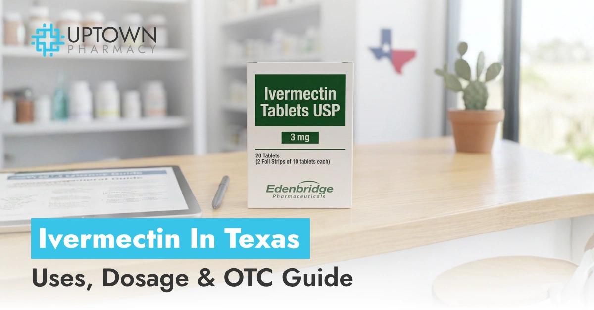 Ivermectin In Texas: Uses, Dosage & OTC Guide