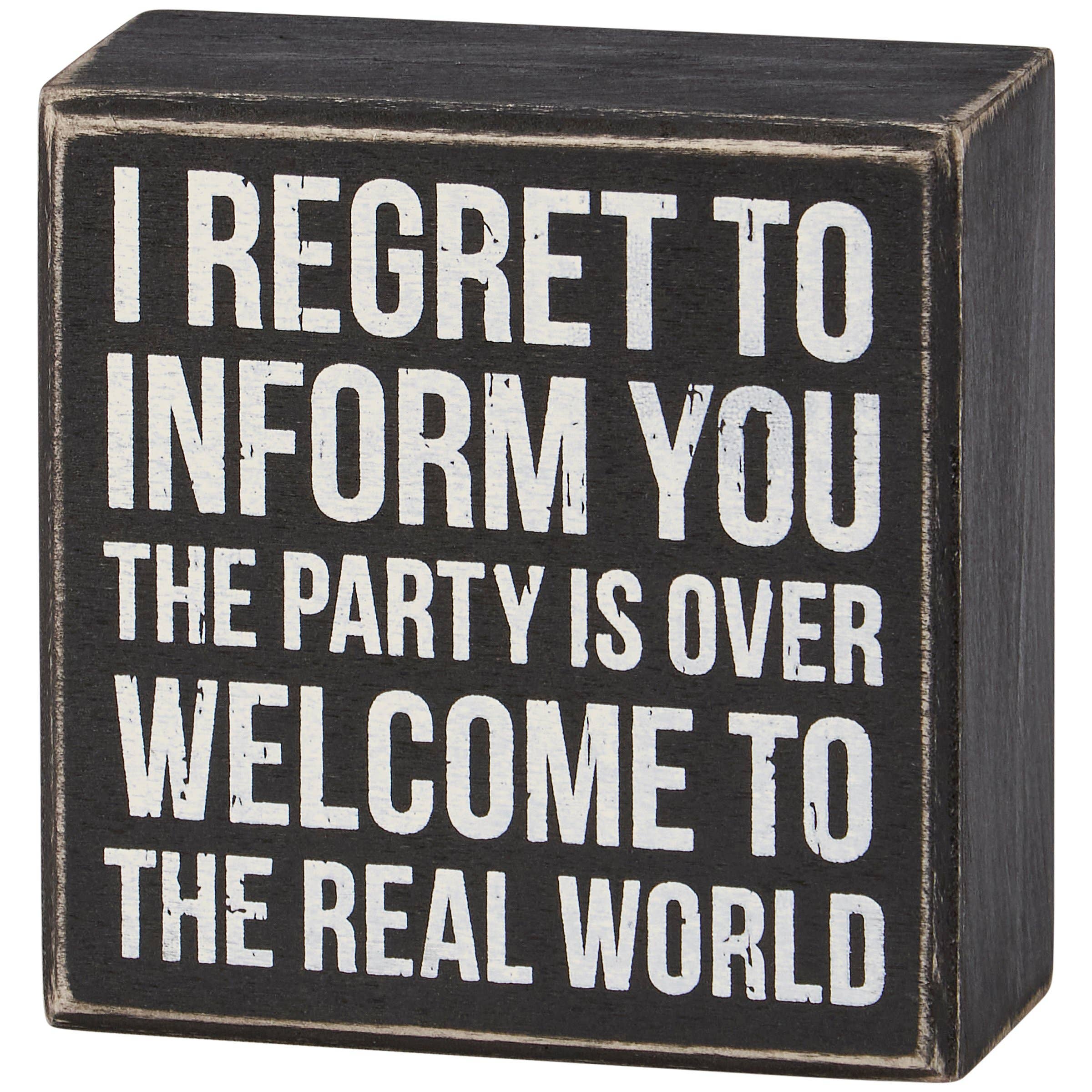 The Real World Box Sign