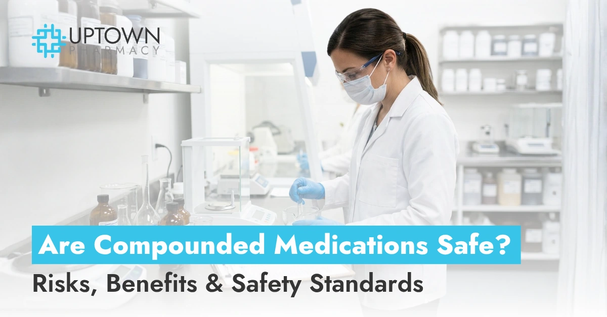 Are Compounded Medications Safe? Risks, Benefits & Safety Standards